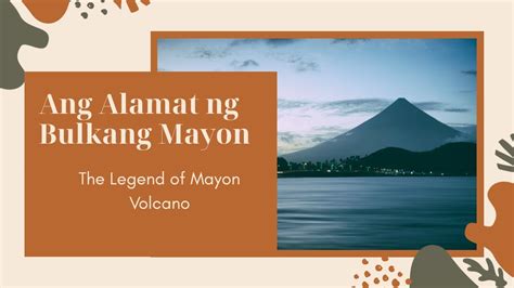 Ang Alamat Ng Bulkang Mayon The Legend Of Mayon Volcano Basic