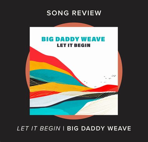 Song Review Heaven Changes Everything By Big Daddy Weave