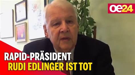 Legend Rer Rapid Pr Sident Rudi Edlinger Ist Tot Youtube