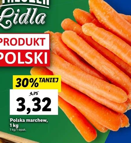 Marchew Ryneczek Lidla Taniej Promocja Lidl Ding Pl