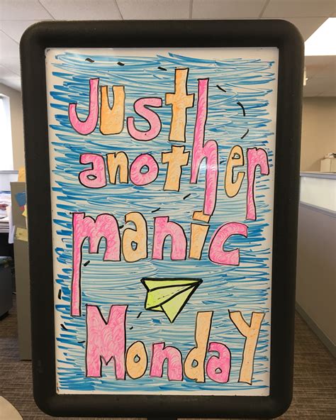 Just Another Manic Monday… – Office Whiteboard