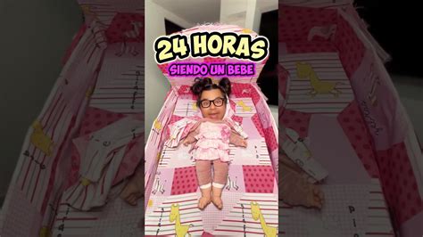 24 HORAS SIENDO BEBE YouTube