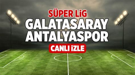 SelcukSportsHD Galatasaray Antalyaspor Canlı İzle Şifresiz GS