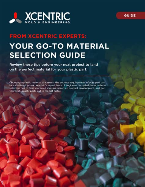 From Xcentric Experts Your Go To Material Selection Guide Lp Xcentric Mold