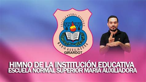 Himno De La Instituci N Educativa Escuela Normal Superior Mar A