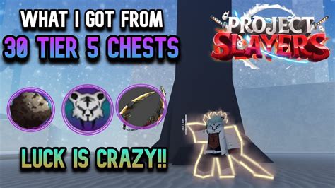 What I Got From Tier Chests Project Slayers Roblox Youtube