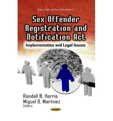 Sex Offender Registration And Notification Act Implementation And