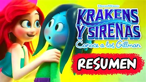 Krakens Y Sirenas Conoce A Los Gillman RESUMEN En 8 Minutos YouTube