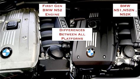 Differences Between The Bmw N First Generation Engine The Bmw N