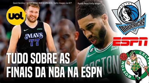 BOSTON CELTICS X DALLAS MAVERICKS TUDO SOBRE AS TRANSMISSÕES DA ESPN