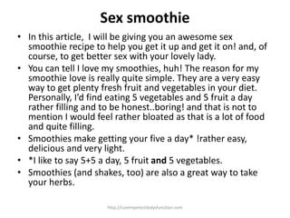 Sex Smoothie PPT