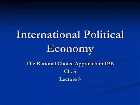 Ppt International Political Economy Powerpoint Presentation Free