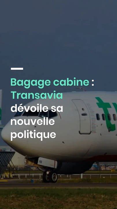 Bagage Cabine Transavia D Voile Sa Nouvelle Politique Vid O Dailymotion