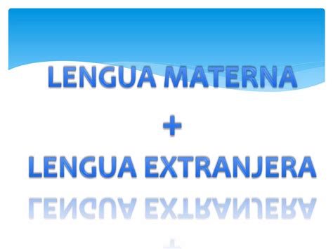 Importancia De La Ense Anza De Lenguas Extranjeras Y Su Implementaci N