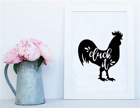 Cluck It Chicken Farmhouse Svg Dxf Eps Png Cut File Cricut