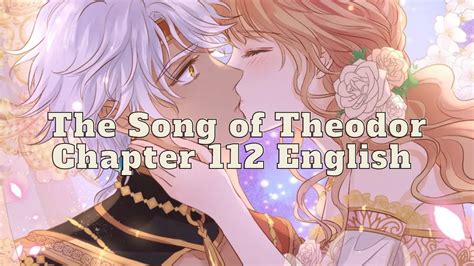 The Song Of Theodor Chapter English Youtube