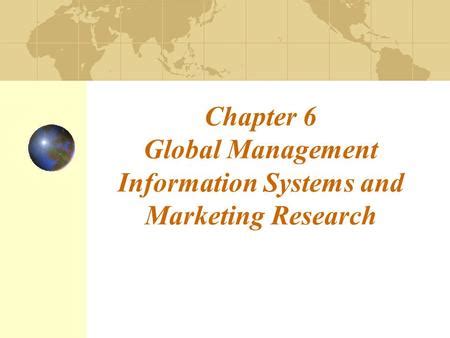 Global Marketing Information Systems And Market Research Chapter