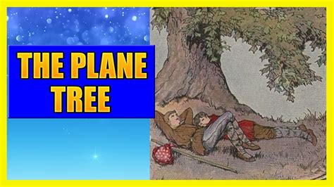 The Plane Tree Aesop S Fables Youtube