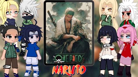 Naruto Friends React To Naruto As Roronoa Zoro Anime Gacha React