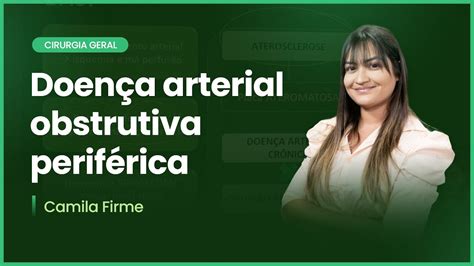 Doença Arterial Obstrutiva Periférica Cortes De Aulas Cirurgia Geral