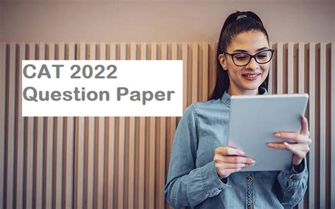 Cat 2022 Question Paper Pdf Download Slot 1 2 And 3