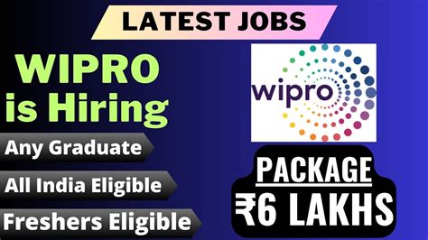 Wipro Is Hiring Package 6 Lakhs Freshers Eligible Any Graduate