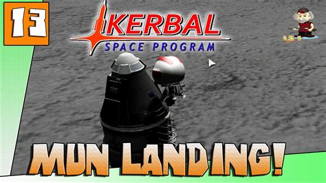 Manned Mun Landing Let S Play Ksp Career Mode Ep Kerbal