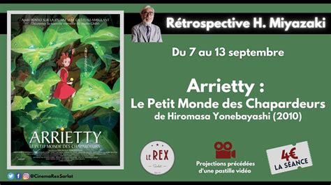 Rétrospective Hayao Miyazaki Arrietty Le Petit Monde des