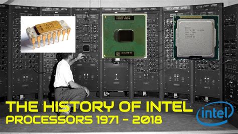 Evolution Of Intel Processors 1971 2018 Youtube