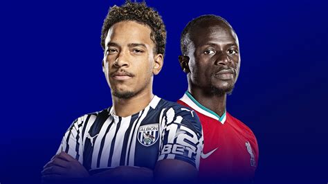 West Brom Vs Liverpool Preview Team News Stats Prediction Live On