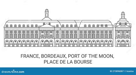 France Bordeaux Port Of The Moon Travel Landmark Vector Illustration