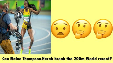 Will Elaine Thompson Herah Break The 200m World Record Tokyo