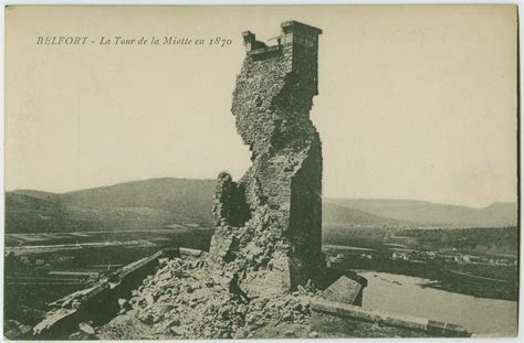 Belfort Belfort La Tour De La Miotte En 1870 Carte Postale