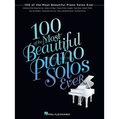 Hal Leonard 100 Of The Most Beautiful Piano Solos Ever MUSIC STORE