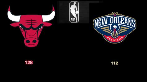 Nba Final Score Team Stats I Chicago Bulls Vs Neworleans Pelicans