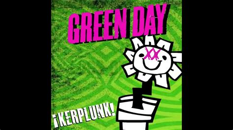 Green Day Oh Love Kerplunk Mix Remixed Youtube