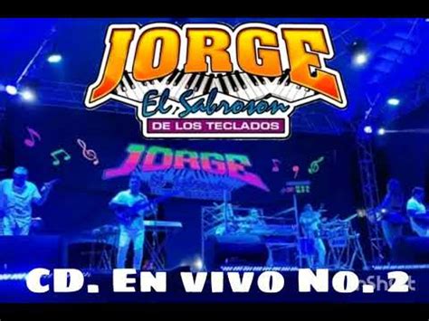 JORGE EL SABROSON CD en vivo No 2 una mañanita triste YouTube