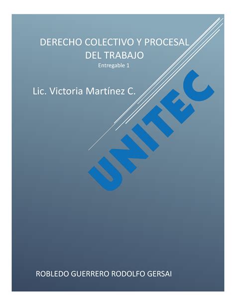 Entregable 1 Derecho Colectivo Y Procesal DEL Trabajo DERECHO