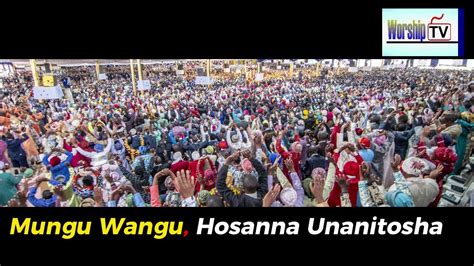 Mungu Wangu Wee Hosanna Unanitosha Repentance And Holiness Worship