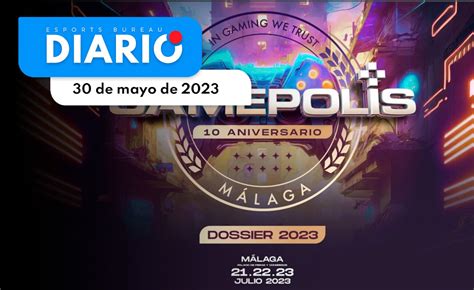 Esb Diario Mayo Gamepolis Ya Tiene Fecha Oficial