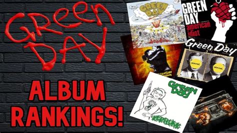 Green Day Albums Ranked From Worst To Best Youtube