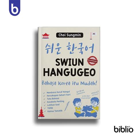 Jual Buku Swiun Hangugeo Bahasa Korea Itu Mudah Choi Sungmin