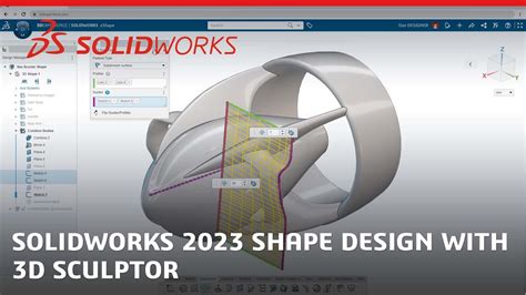 SOLIDWORKS 2023 Shape Design With 3D Sculptor YouTube