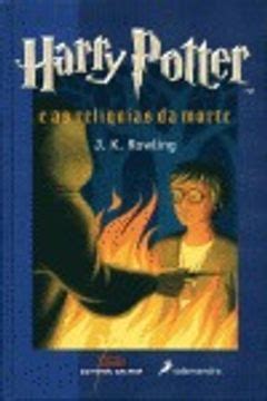 Libro Harry Potter E As Reliquias Da Morte J K Rowling Isbn