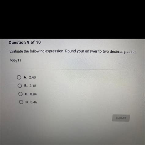 Free Evaluate The Following Expression Round Your Answer Two Decimal Places Log311a 240b