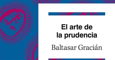 La Antigua Biblos El Arte De La Prudencia Baltasar Graci N