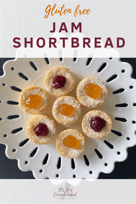 Gluten Free Jam Shortbreads It S Not Complicated Recipes