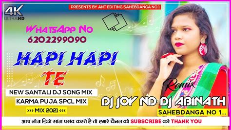 Hapi Hapi Te🌼new Santali Dj Song 2021🌼new Santali Video 2021🌼dj Joy Nd