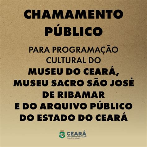 Mapa Cultural Do Ceará Chamamento PÚblico Para ProgramaÇÃo Cultural