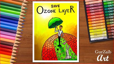 How To Draw Save Ozone Layer Poster Chart Drawing For Competition Very